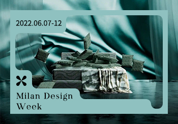 2022年Milan Design Week 米蘭設計周參展大牌推薦