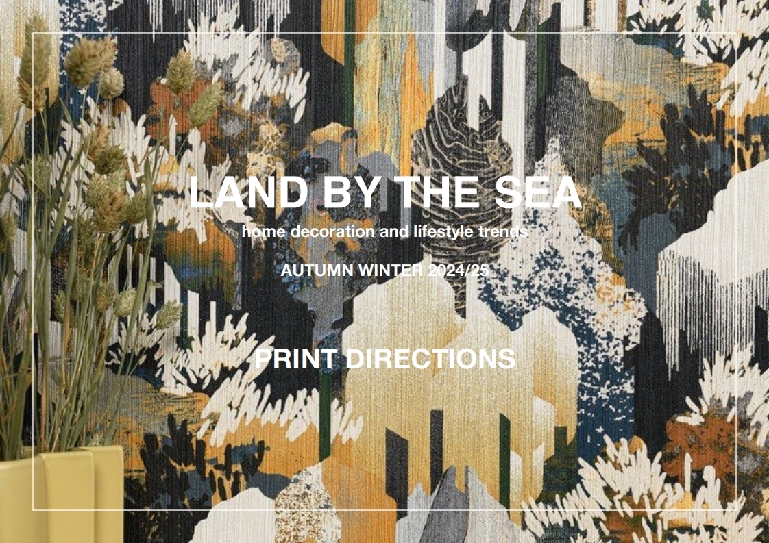 24/25秋冬家居裝飾和生活方式圖案趨勢預(yù)測--LAND BY THE SEA 海邊的土地